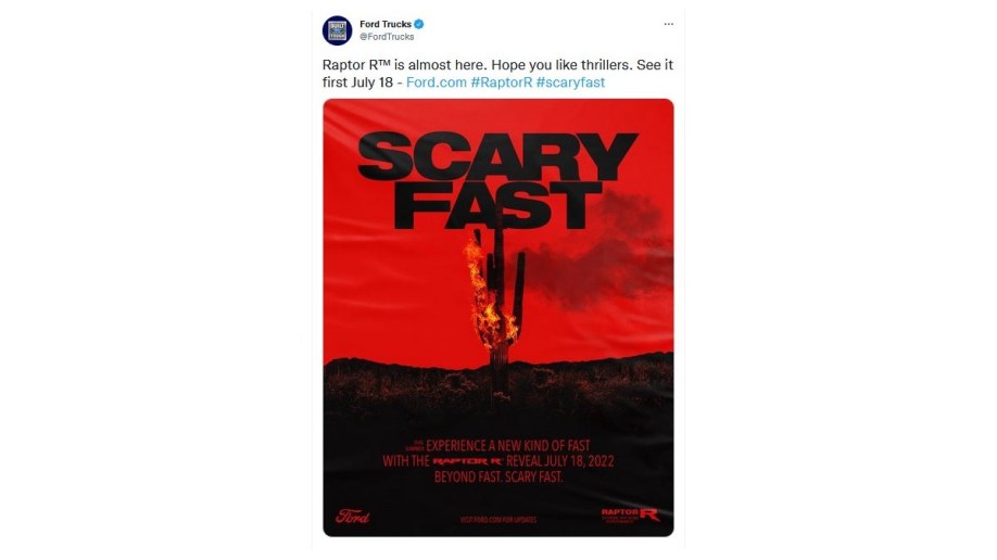 A tweet Ford sent out announcing the F-150 Raptor R. It reads "Raptor R is almost here. Hope you like Thrillers. See it July 18."